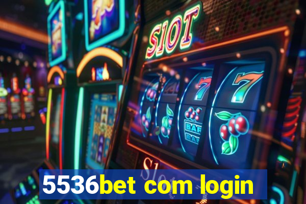 5536bet com login